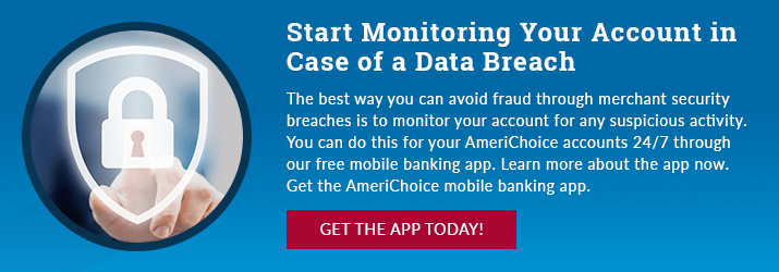 Start monitoring your account in case of a data breach